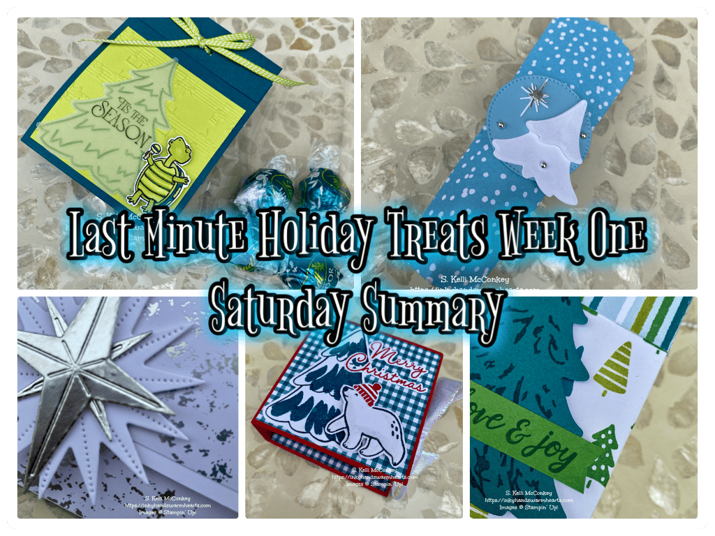 Last Minute Holiday Treats Week One Summary - Inky Hands Warm Hearts